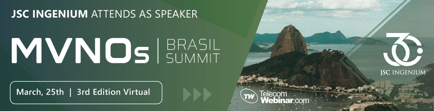 JSC Ingenium - News: JSC Ingenium to discuss the Future of MVNOs and 5G Monetization at MVNOs World Congress Brasil